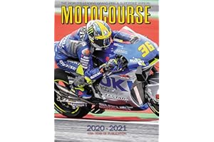 Motocourse 2020-2021: The World's Leading Grand Prix and Superbike Annual - 45th Year of Publication