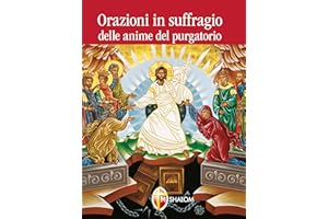 Orazioni in suffragio delle anime del Purgatorio (Italian Edition)