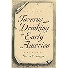 Taverns and Drinking in Early America