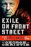 Exile on Front Street: My Life as a Hells Angel . . .  and Beyond