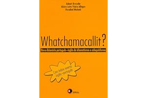 Whatchamacallit?: Novo dicionário Por. Ing. de idiomatismo e coloquialismo (Portuguese Edition)