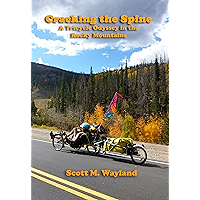 Cracking the Spine: A Tricycle Odyssey in the Rocky Mountains book cover Cracking the Spine: A Tricycle Odyssey in the Rocky Mountains book cover