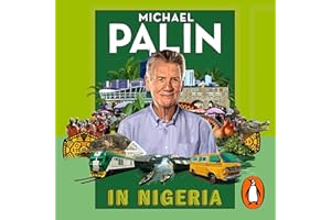 In Nigeria: The latest travel adventure from the bestselling author