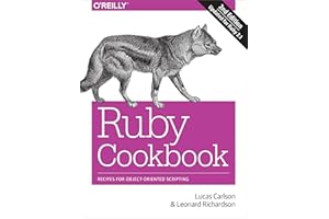 Ruby Cookbook: Recipes for Object-Oriented Scripting