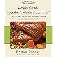 Recipes for the Specific Carbohydrate Diet: The Grain-Free, Lactose-Free, Sugar-Free Solution to IBD, Celiac Disease, Autism,