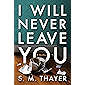 I Will Never Leave You
