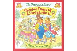 The Berenstain Bears’ Twelve Days of Christmas