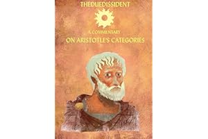 A Commentary on Aristotle's Categories (A Commentary on Aristotle's Organon Book 1)