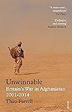 Unwinnable: Britain’s War in Afghanistan, 2001–2014 (Everyman's Library CLASSICS)
