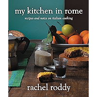 My Kitchen in Rome: Recipes and Notes on Italian Cooking book cover My Kitchen in Rome: Recipes and Notes on Italian Cooking book cover