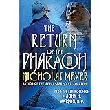 The Return of the Pharaoh: From the Reminiscences of John H. Watson, M.D.