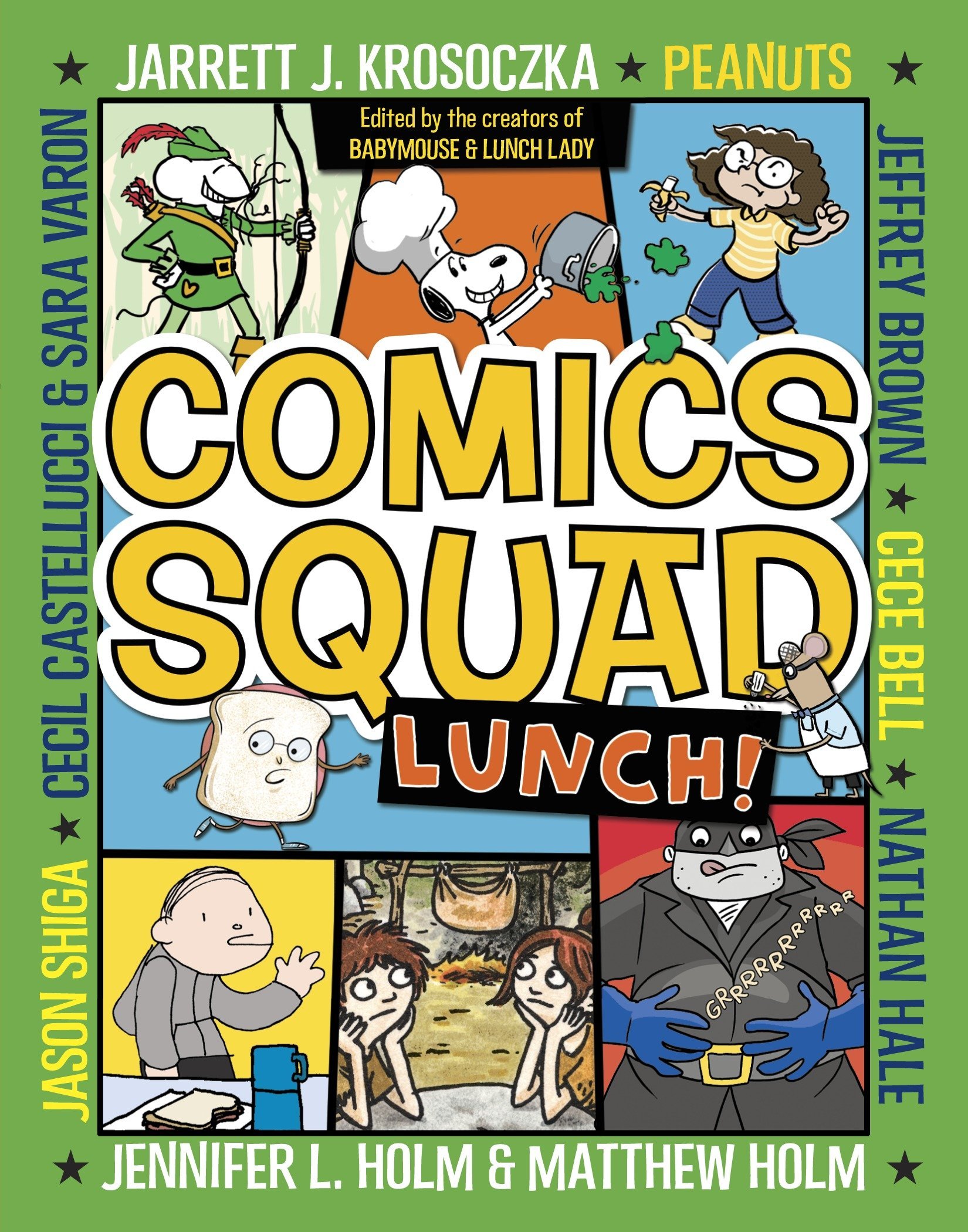 Comics Squad 2 Lunch Holm Jennifer L Holm Matthew Krosoczka Jarrett J Peanuts Bell Cece 9780553512649 Amazon Com Books