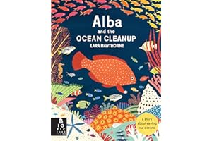Alba and the Ocean Cleanup: A Story About Saving Our Oceans