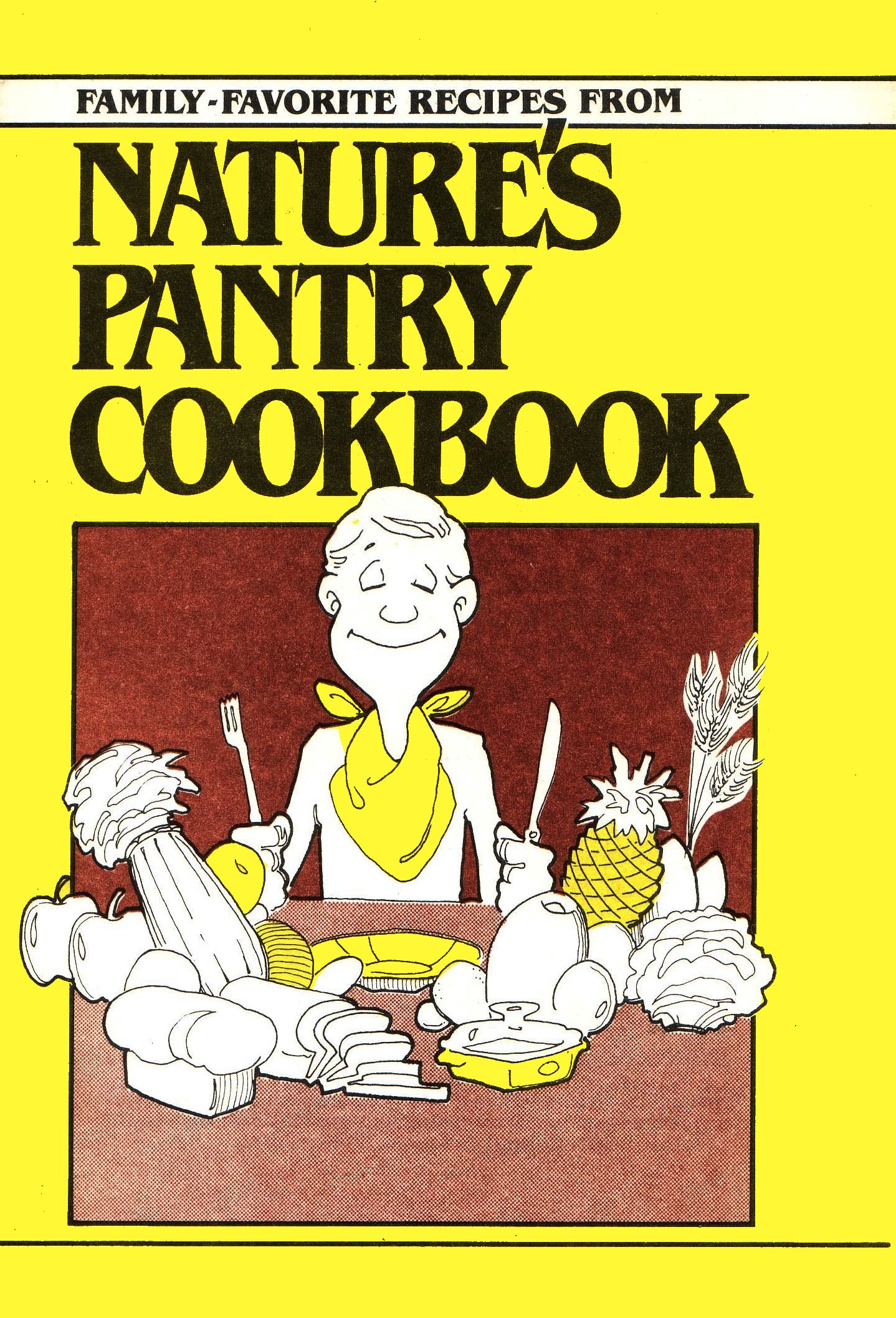 Family Favorite Recipes From Nature S Pantry Cookbook Nature S