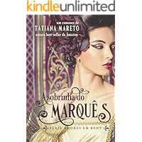 A Sobrinha do Marquês (Amores em Kent Livro 3) (Portuguese Edition) book cover