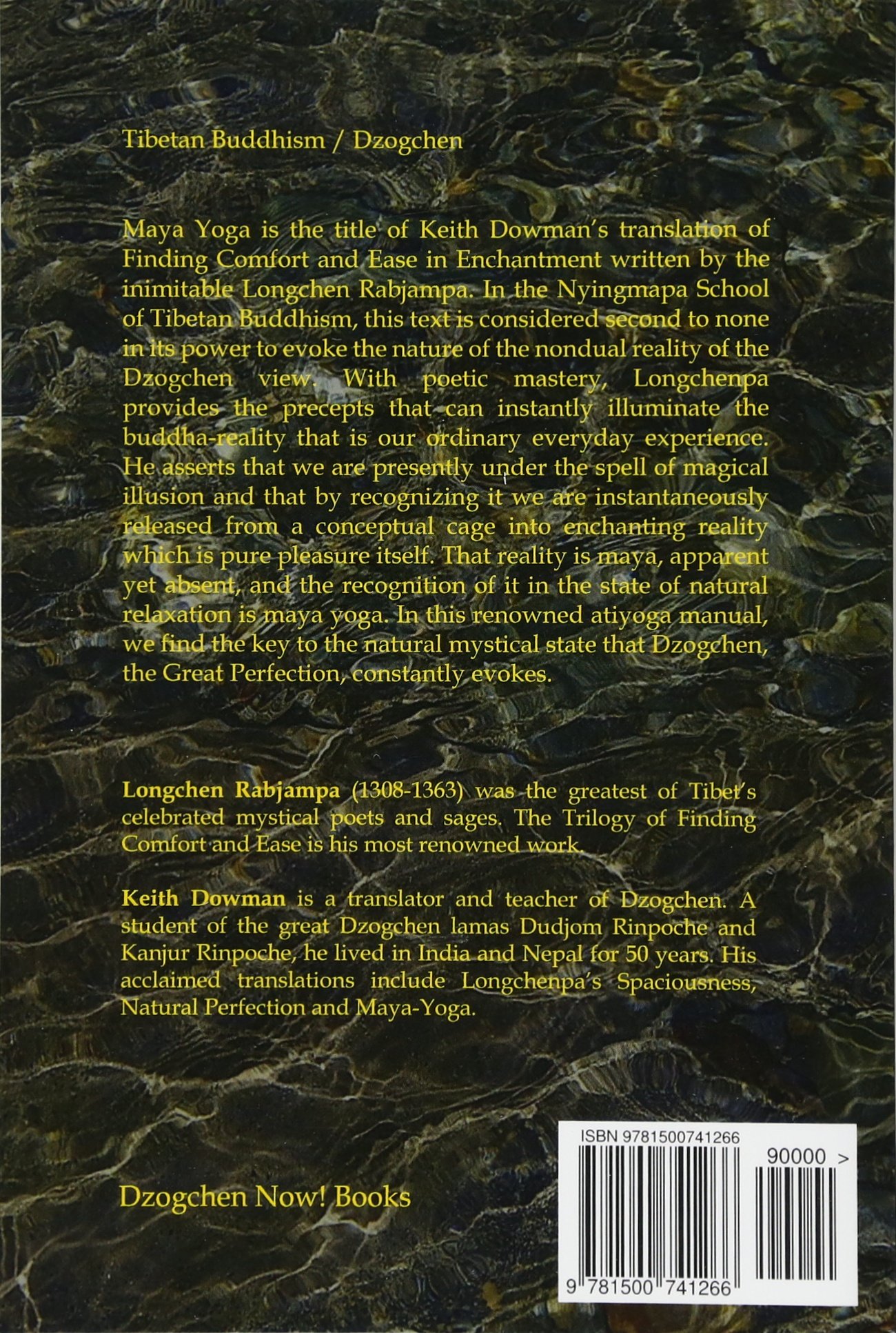 Amazon.com: Maya Yoga: Longchenpa's Finding Comfort and Ease in Enchantment  (9781500741266): Keith Dowman: Books