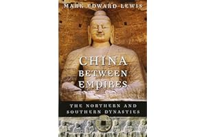 China between Empires: The Northern and Southern Dynasties (History of Imperial China)