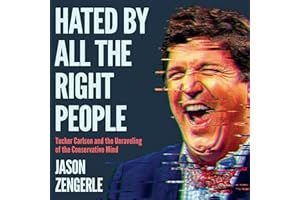 Hated By All the Right People