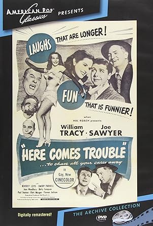 Amazon Com Here Comes Trouble Betty Compson Emory Parnell Joe Sawyer Paul Stanton Thomas E Jackson William Tracy Patti Morgan Joan Woodbury Fred Guiol Hal Roach Jr Movies Tv