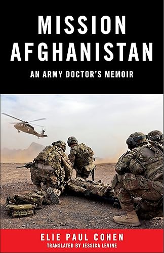 Download Mission Afghanistan: An Army Doctor's Memoir PDF