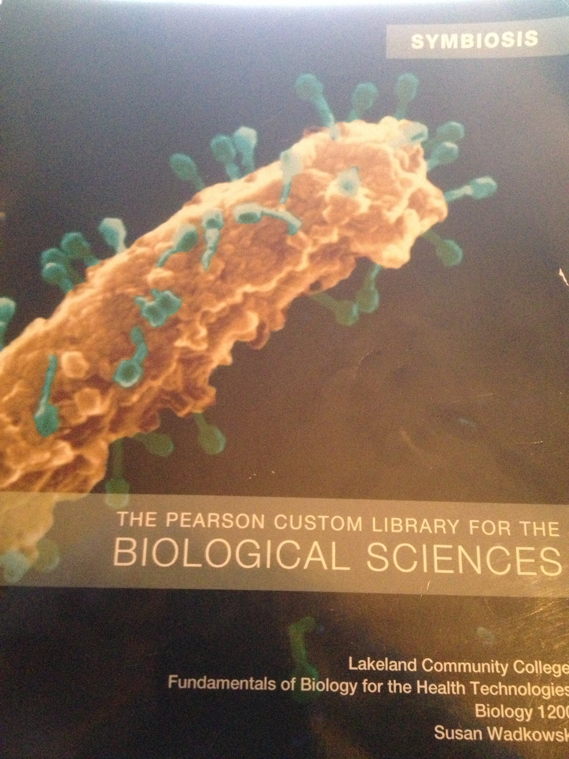 LAB Manual for Fundamentals of Biological Science for the Health  Technologies (Symbiosis Lab manual Susan Wadkowski) Spiral-bound – 2011