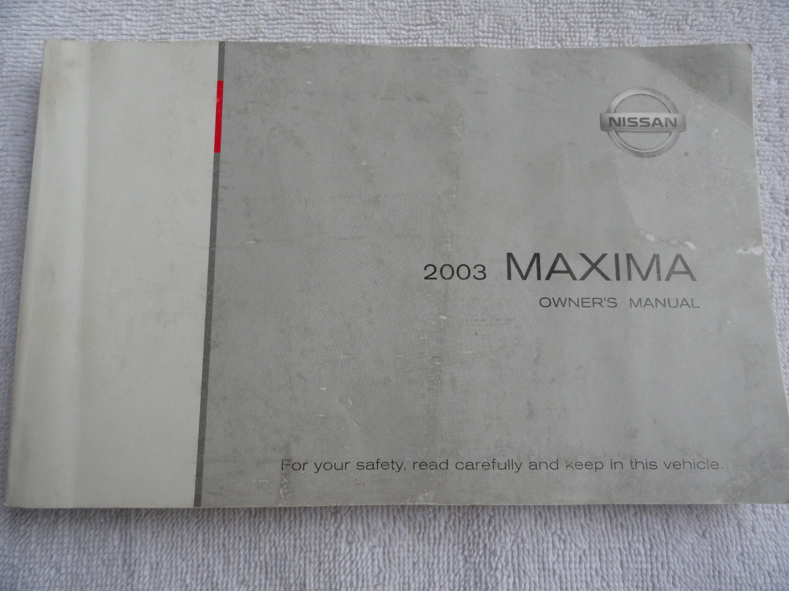 2003 Nissan Maxima Owners Manual Paperback – 2003