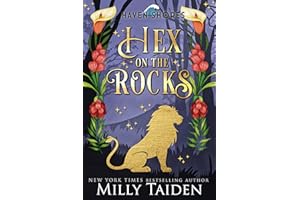 Hex on the Rocks: A Paranormal Small Town Cozy Shifter Romance Series - with Heat (Haven Shores Book 2)