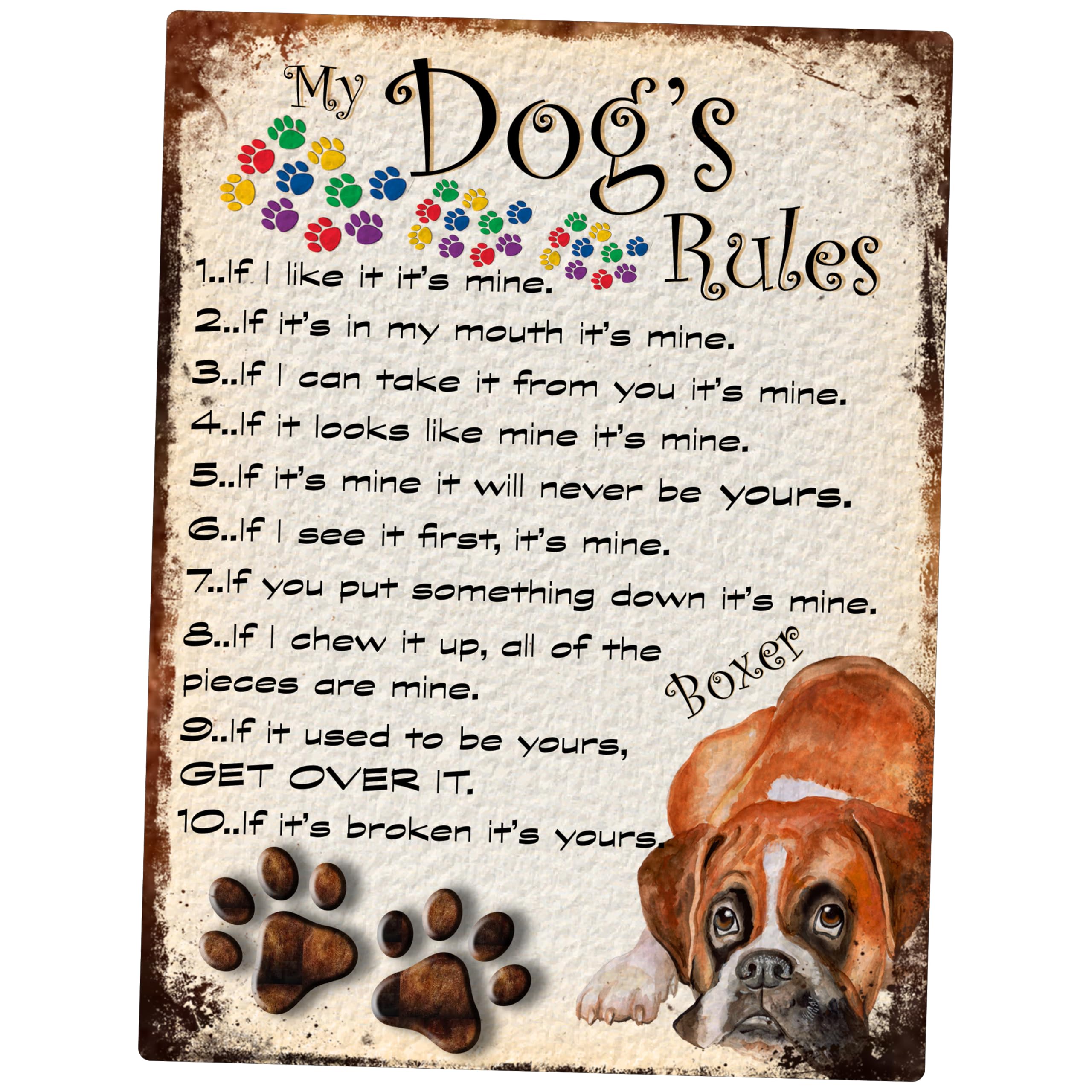 SHAWPRINT MY DOG'S RULES RETRO STYLE METAL TIN SIGN/PLAQUE BOXER THEME 8" x 6" (91DR)