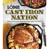 Lodge Cast Iron Nation: Great American Cooking from Coast to Coast book cover