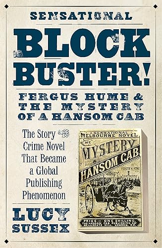 Download Blockbuster!: Fergus Hume & the Mystery of a Hansom Cab PDF