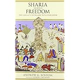 Sharia Versus Freedom: The Legacy of Islamic Totalitarianism
