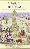 Sharia versus Freedom: The Legacy of Islamic Totalitarianism