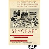 Spycraft: The Secret History of the CIA's Spytechs, from Communism to Al-Qaeda