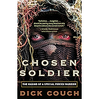 Chosen Soldier: The Making of a Special Forces Warrior book cover Chosen Soldier: The Making of a Special Forces Warrior book cover