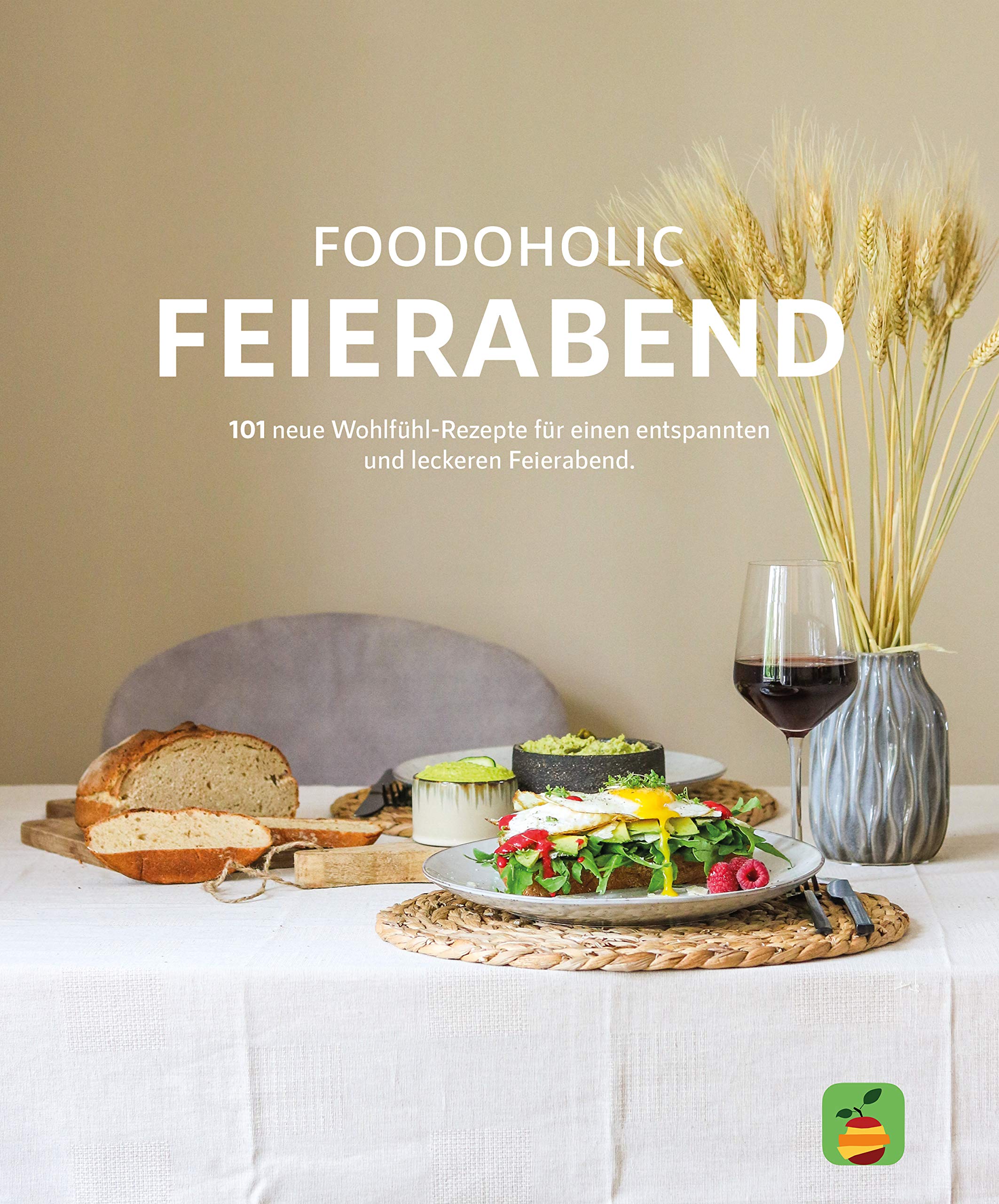 Feierabend 101 Neue Wohlfuhl Rezepte Fur Einen Entspannten Leckeren Feierabend Foodoholic Florian Kaminski Amazon De Bucher