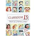 Classroom 13: 3 Books in 1!