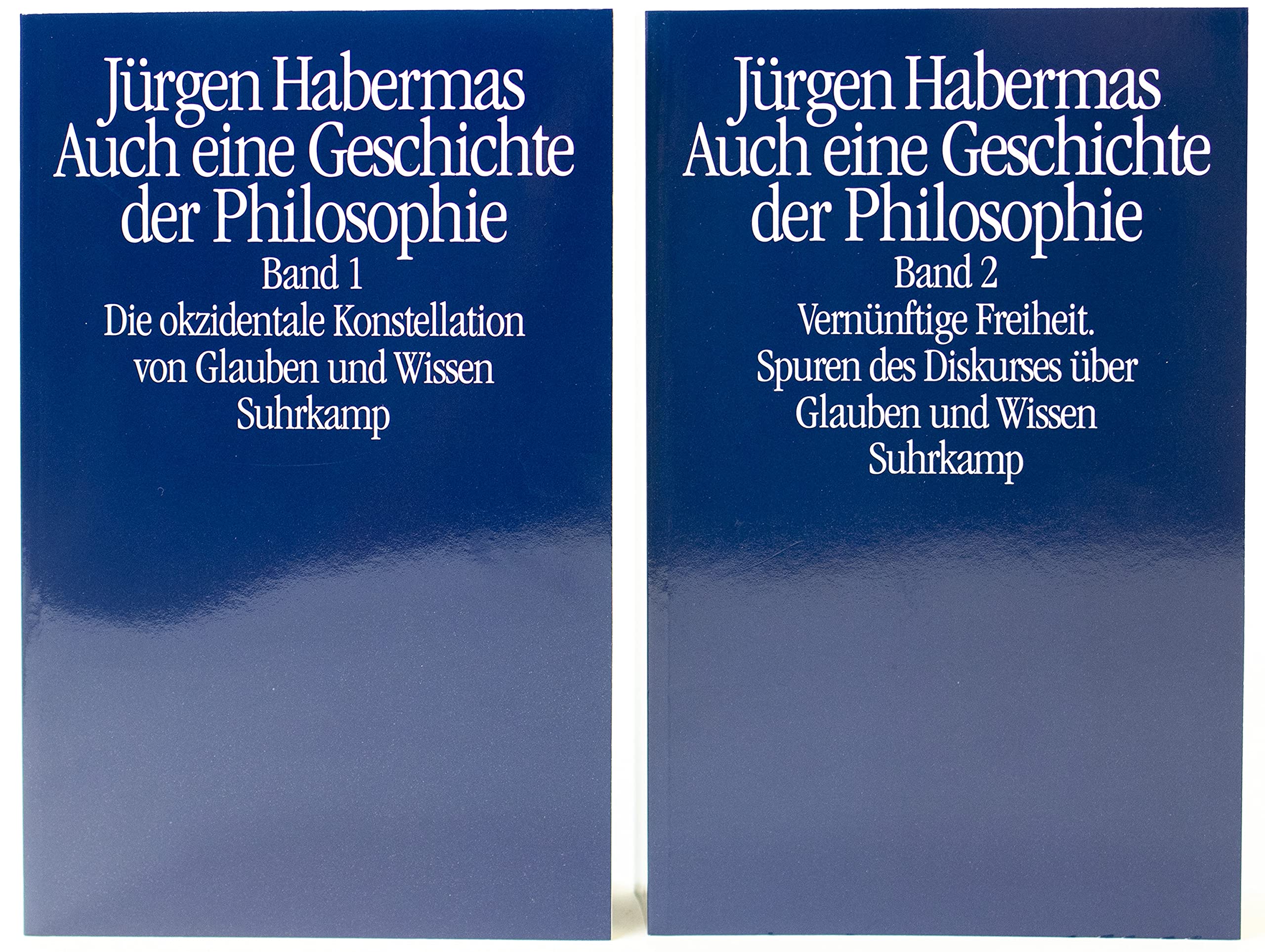 Auch Eine Geschichte Der Philosophie Band 1 Die Okzidentale Konstellation Von Glauben Und Wissen Band 2 Vernuenftige Freiheit Spuren Des Diskurses Ueber Glauben Und Wissen Habermas Juergen 本 通販 Amazon