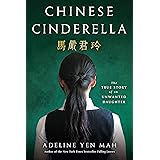 Chinese Cinderella: The True Story of an Unwanted Daughter