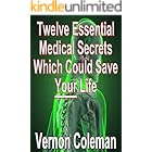 Coleman's Laws: Twelve essential medical secrets which could save your life
