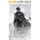 A Trial of Ice and Blood (The Hunter Series Book 1)