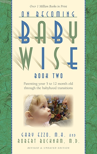 Download On Becoming Baby Wise: Book II Parenting Your Pretoddler Five to Fifteen Months (English Edition) PDF