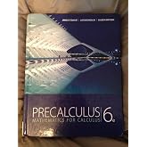 Precalculus: Mathematics for Calculus, 6th Edition