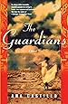 The Guardians: A Novel