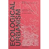 Ecological Urbanism