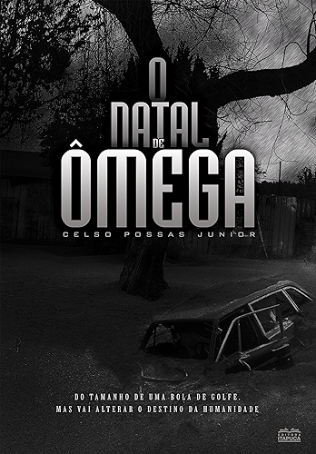 Download O Natal de Ômega: Como sobreviver a uma sequência de calamidades? (Portuguese Edition) PDF