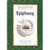 Epiphany: The Season of Glory (Fullness of Time)