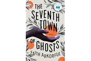 The Seventh Town of Ghosts: Poems