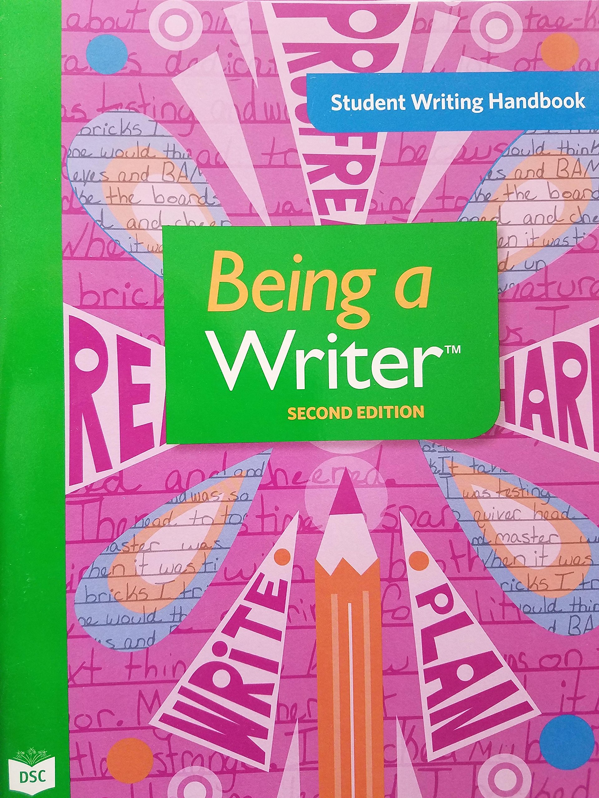 Being A Writer Second Edition Student Writing Handbook -