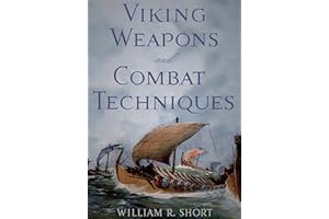 Viking Weapons and Combat Techniques