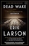 Dead Wake: The Last Crossing of the Lusitania